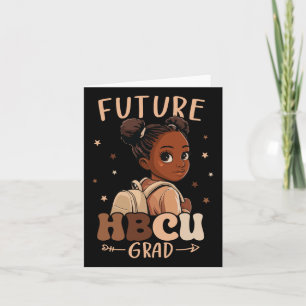 Future Hbcu Grad Kids Black Girl Afro Black Histor Karte