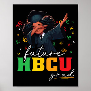 Future Hbcu Grad Shirt Kids - Dabbing Girl Graduat Poster