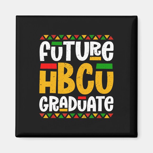 Future Hbcu Graduate Historische Schwarze Uni Stud Magnet (Vorne)