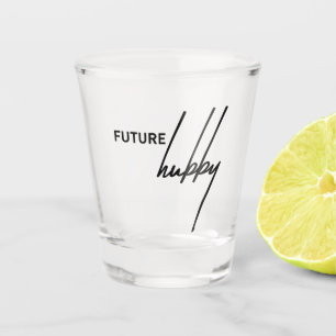 Future Hubby Funny für die Nacht von Bachelorette Schnapsglas