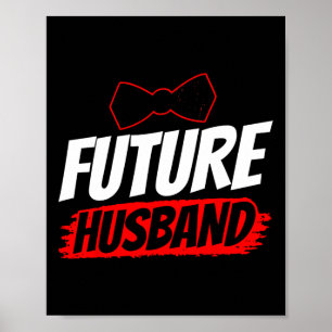 Future Husband Party Groom Redewendungen Bachelor Poster