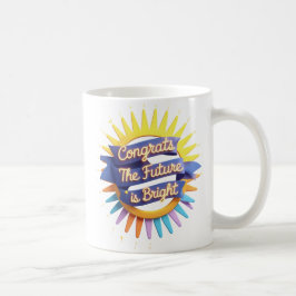 Future Is Bright Mug, tasse de graduation