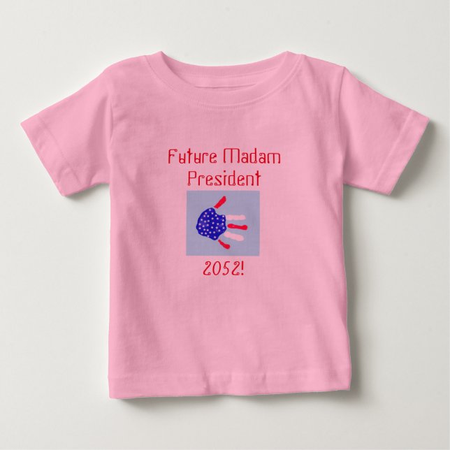 Future Madam President Baby T-shirt (Vorderseite)