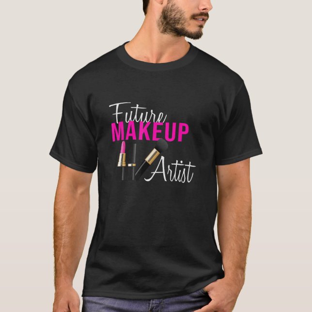 Future Makeup Artist T-Shirt (Vorderseite)