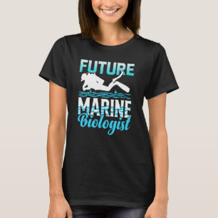 Future Marine Biologe Ocean Life Biology Student T-Shirt