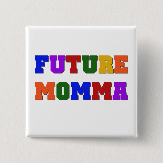 Future Momma Tshirts und Geschenke Button (Vorderseite)