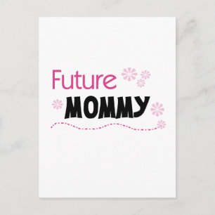 Future Mommy Tshirts und Geschenke Postkarte