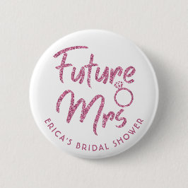 Future Mrs Brautparty Pink Glitzer Button