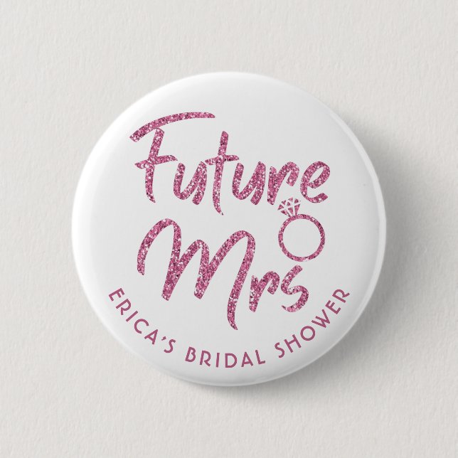 Future Mrs Brautparty Pink Glitzer Button (Vorderseite)