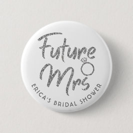 Future Mrs Brautparty Silver Glitzer Button