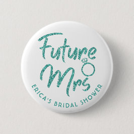 Future Mrs Brautparty Turqoise Glitzer Button