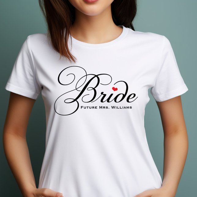 Future Mrs Bride Black Custom Script Wedding T-Shirt (Von Creator hochgeladen)