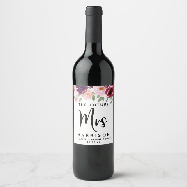 Future Mrs Burgundy Floral Custom Brautparty Weinetikett (Vorderseite)