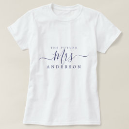 Future Mrs. Chic Script Individuelle Name Bride zu T-Shirt