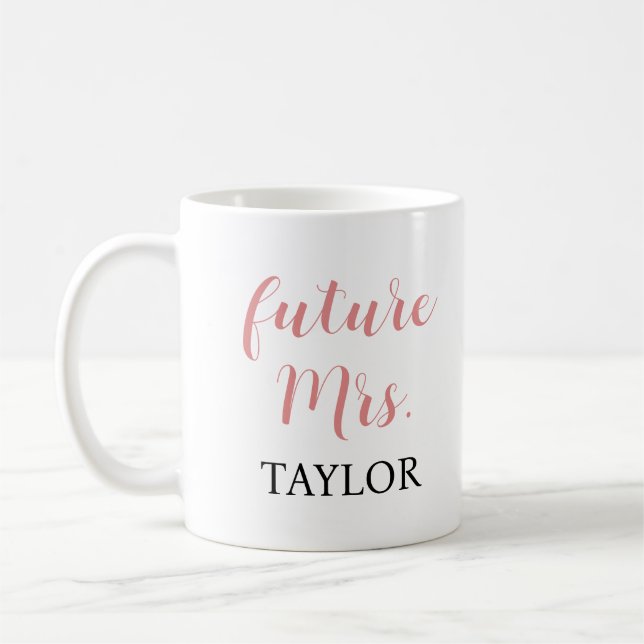 Future Mrs Coffee Tasse - Pink Script Bridal Gesch (Links)