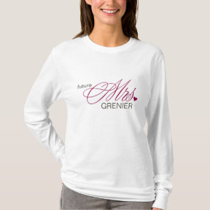 Future Mrs. Customizable T - Shirt