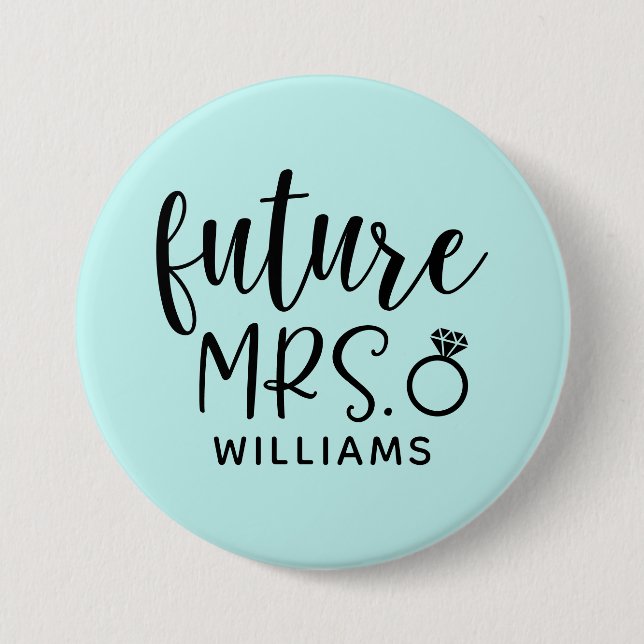 Future Mrs Junggeselinnen-Abschied Button (Vorderseite)