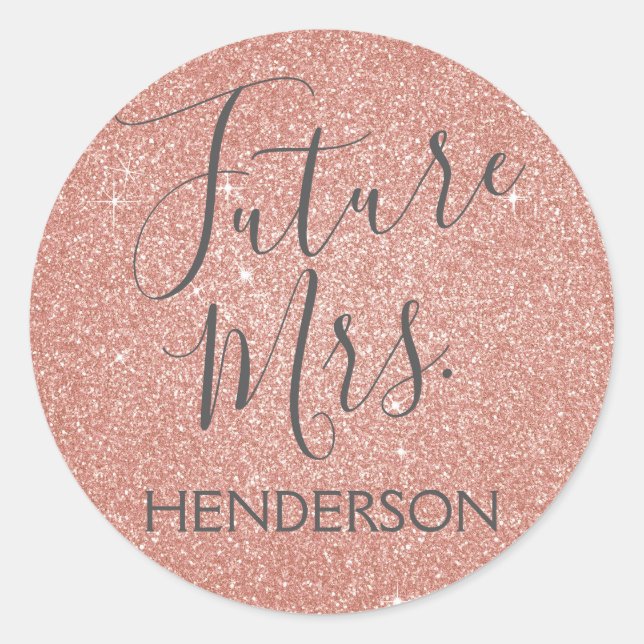 Future Mrs Pink Rose Gold Brautparty Runder Aufkleber (Vorderseite)