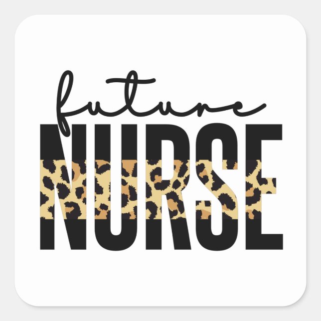 Future Nurse Cheetah Print Nurse in der Ausbildung Quadratischer Aufkleber (Vorderseite)