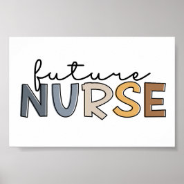 Future Nurse | Geschenke für Krankenpfleger Poster