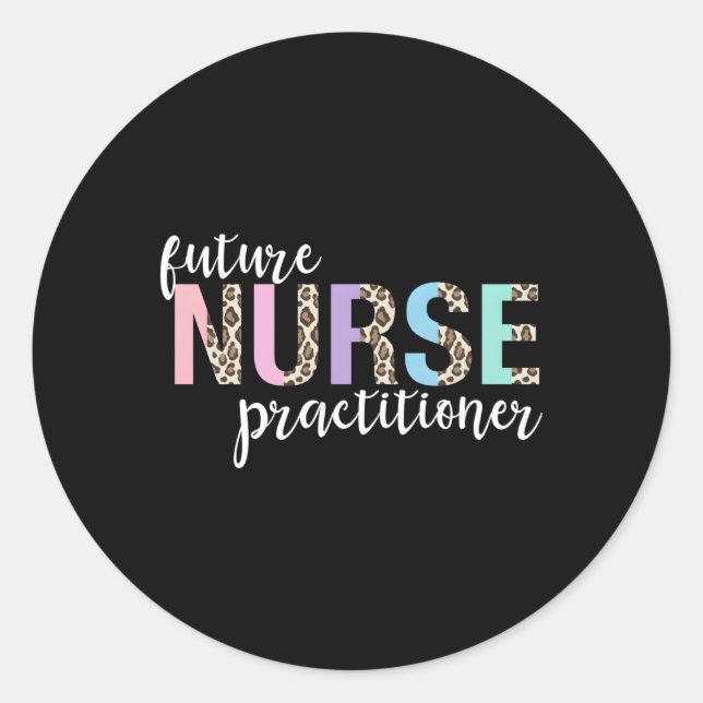 Future Nurse Practitioner Student Abschluss Leopa Runder Aufkleber (Vorderseite)
