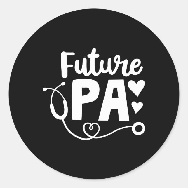 Future Pa Arzt Assistenzstudent Runder Aufkleber (Vorderseite)