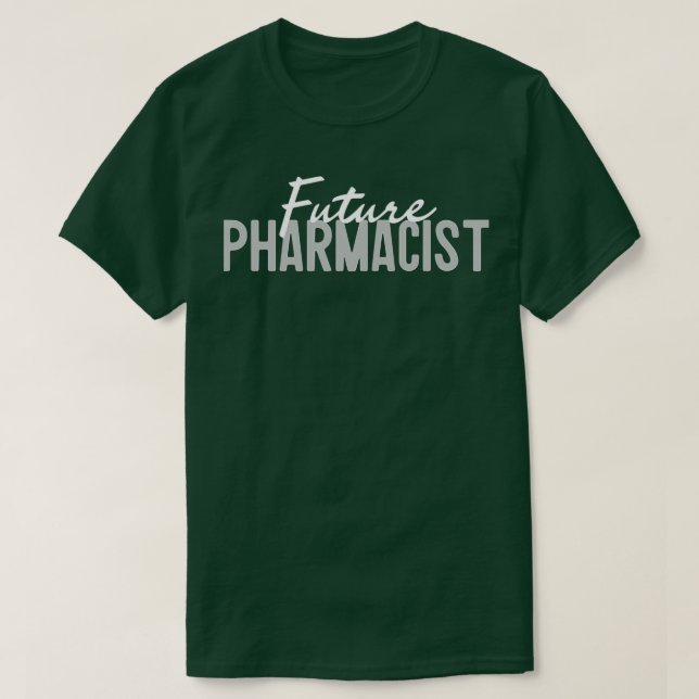 Future Pharmacist Life Beruflich Student PharmD T-Shirt (Design vorne)