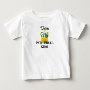 Future Pickleball King Baby Yellow Ball in Crown T-shirt