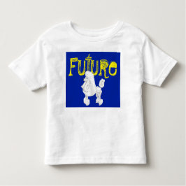 Future Poodle Kleinkind T Shirt