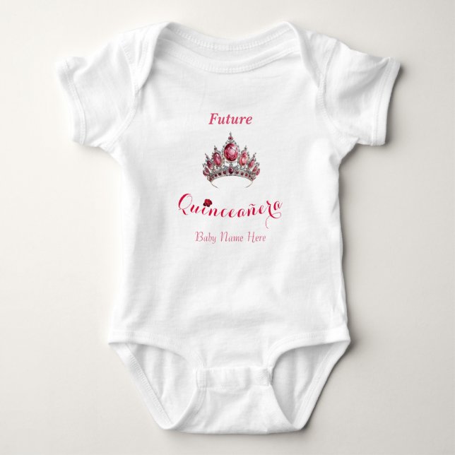 "Future Quinceañera" mit Tiara und Babyname Baby Strampler (Vorderseite)