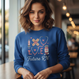 Future Registered Nurse Cute Nursing Student Gift Sweatshirt
