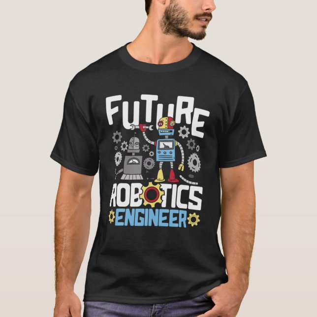 Future Robotics Engineer - Engineering Robot Lover T-Shirt (Vorderseite)