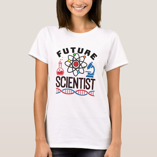 Future Scientiscience Lover STEM T-Shirt (Vorderseite)