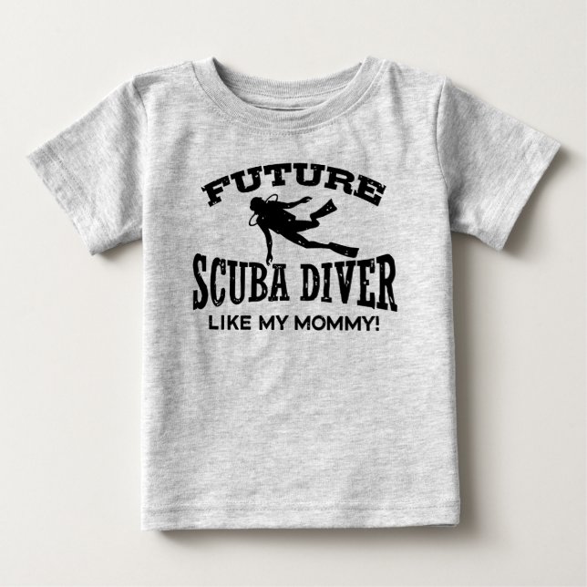 Future Scuba Diver like My Mommy Baby T-shirt (Vorderseite)