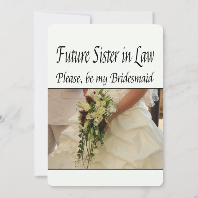 Future Sister in Law Please be Bridesmaid Einladung (Vorderseite)