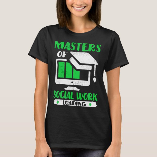 Future Social Worker Masters Of Social Work MSW Gr T-Shirt (Vorderseite)
