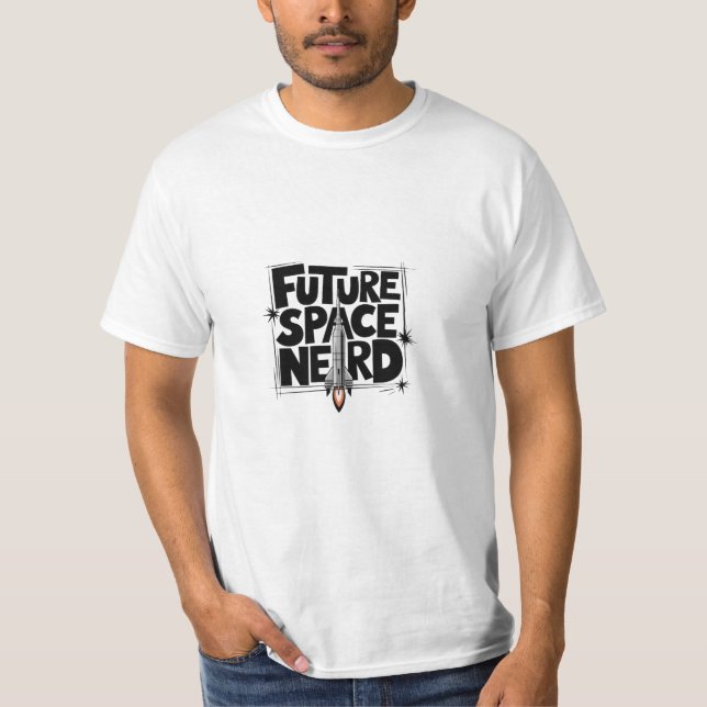 Future Space Nerd - Design de T-shirts (Devant)