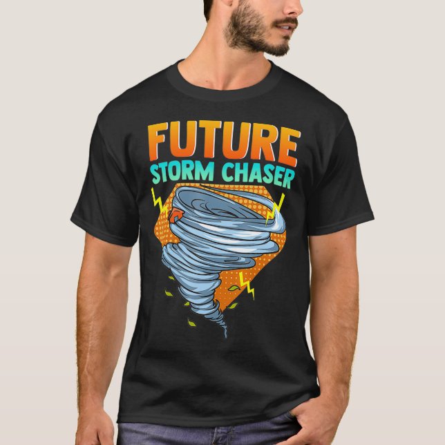 Future Storm Chaser Tornado Hurricane Thunderstor T-Shirt (Vorderseite)