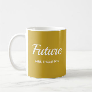 Future Wife Custom Gold Bride, Fiance Gift Kaffeetasse