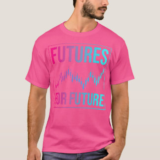 Futures-Börse T-Shirt