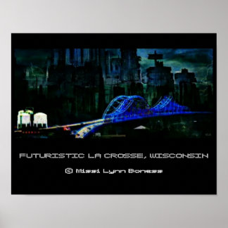 Futuristic La Crosse Wisconsin Poster