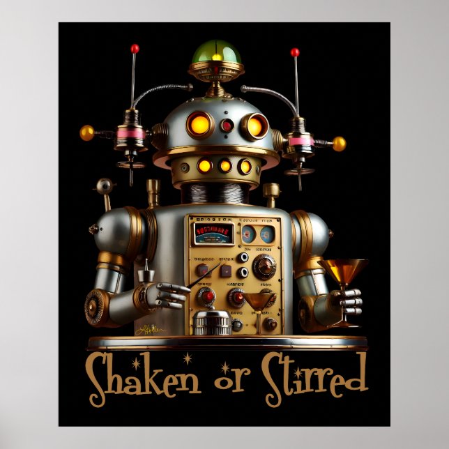 Futuristic Robot Bartender "Shaken or Stirred" Poster (Vorne)