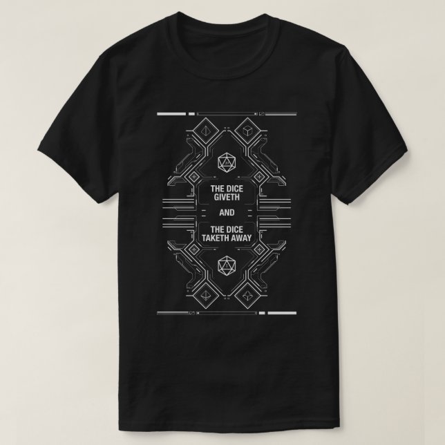 Futuristische Dice Giveth und Taketh Away Polyhedr T-Shirt (Design vorne)