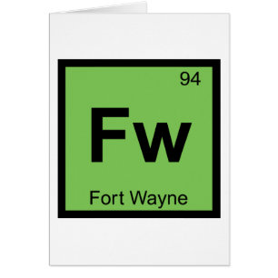 Fw - Fort Wayne Indiana Chimie Tableau Périodique
