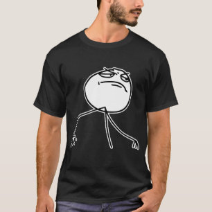 Fyea-Raserei-Gesicht Meme T-Shirt