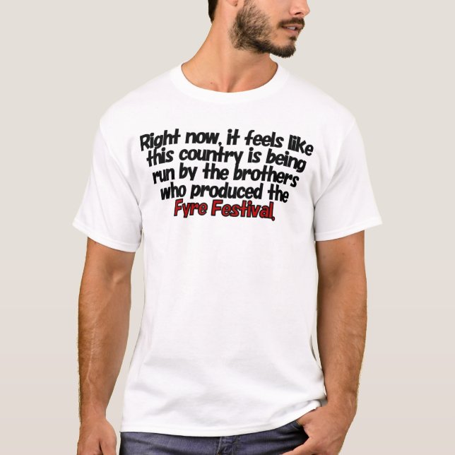 Fyre Festival T - Shirt (Vorderseite)