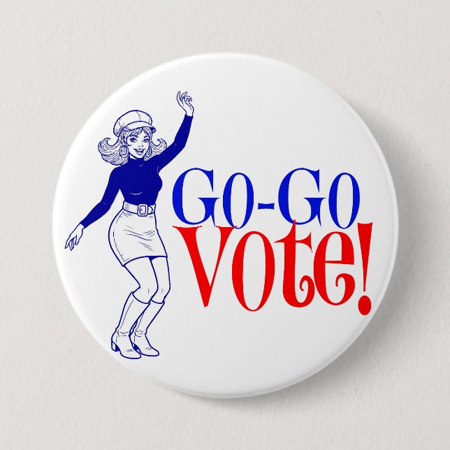 G0 G0 Vote! 3" Button (Vorderseite)