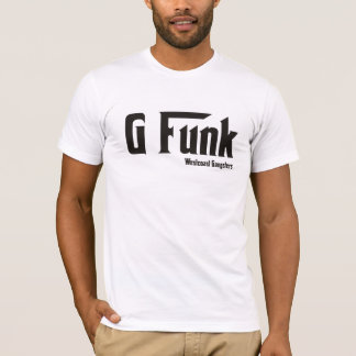 G Funk Westküste T-Shirt