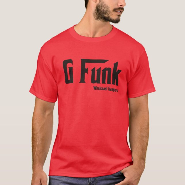 G Funk Westküste T-Shirt (Vorderseite)
