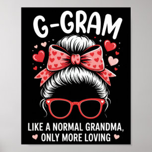 G-Gram Valentinstag-Zitat für liebevolle Oma mit S Poster